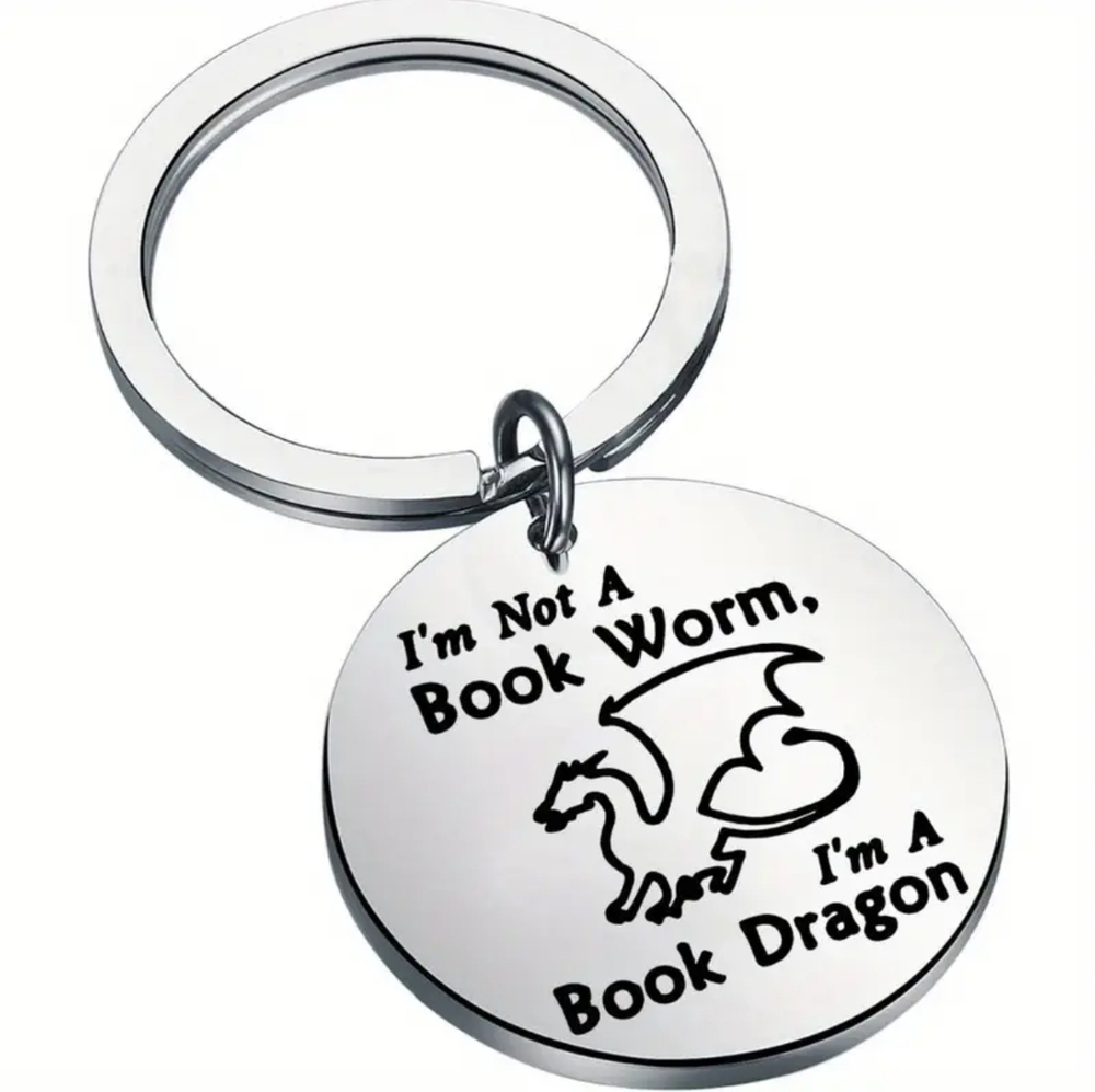 3/$25 I'm Not A Book Worm Im A Book Dragon Stainless Steel Keychain NEW